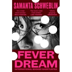 Fever Dream