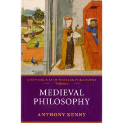 Medieval Philosophy: A New History of Western Philosophy, Volume 2
