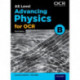 A Level Advancing Physics for OCR B: Year 1 and AS