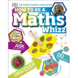 How to be a Maths Whizz