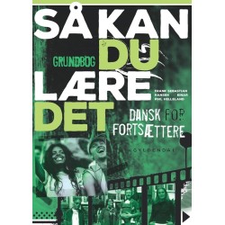 Så kan du lære det - Grundbog: Dansk for fortsættere
