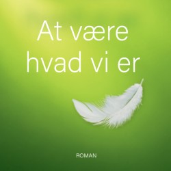 At være hvad vi er