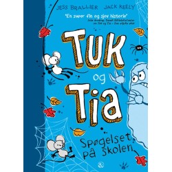 Tuk og Tia – Spøgelset på skolen