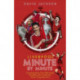 Liverpool Minute by Minute: Covering More Than 500 Goals, Penalties, Red Cards and Other Intriguing Facts