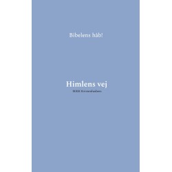 Bibelens håb!: Himlens vej