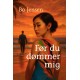 Før du dømmer mig