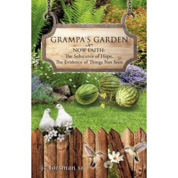 Grampa's Garden