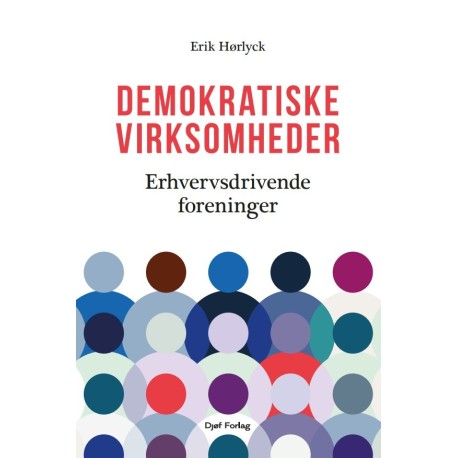 Demokratiske virksomheder: Erhvervsdrivende foreninger