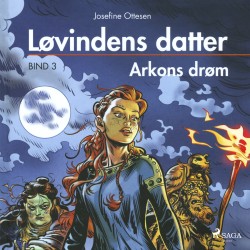 Løvindens datter 3. Arkons drøm