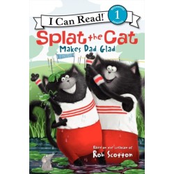 Splat the Cat Makes Dad Glad