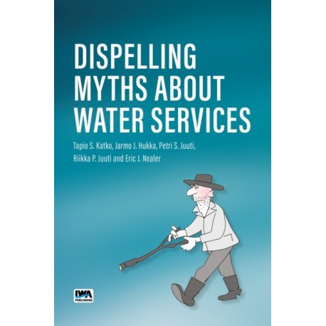 Dispelling Myths About Water Services