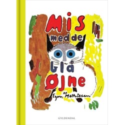 Mis med de blå øjne: Gyldendals klassikere for børn