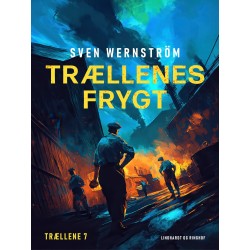 Trællenes frygt