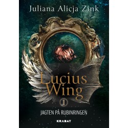 Lucius Wing 1: Jagten på Rubinringen
