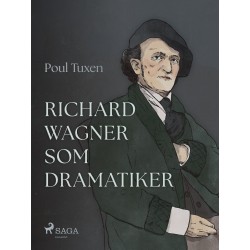 Richard Wagner som dramatiker
