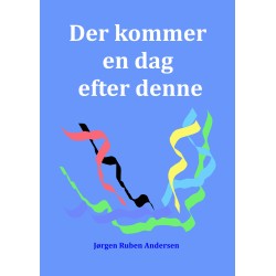 Der kommer en dag efter denne