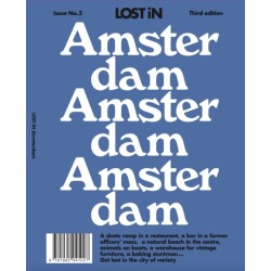 LOST iN Amsterdam: 3rd Edition