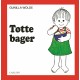 Totte bager
