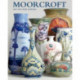 MOORCROFT: A GUIDE TO MOORCROFT POTTERY 1897-1993