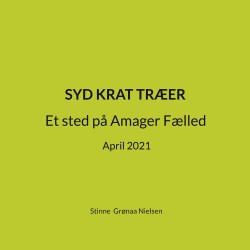 Syd krat træer: Et sted på Amager Fælled  April 2021
