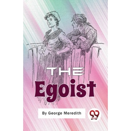 The Egoist: A Comedy in Narrative