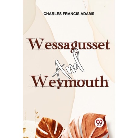 Wessagusset And Weymouth