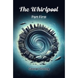 The The Whirlpool Part First