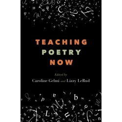 Teaching Poetry Now
