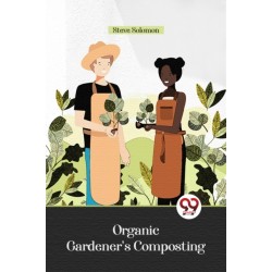 Organic Gardener'S Composting