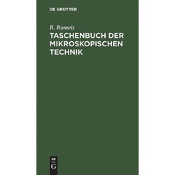 Taschenbuch Der Mikroskopischen Technik