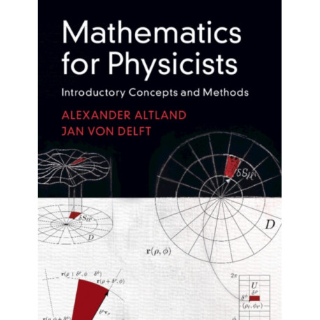 Mathematics for Physicists: Introductory Concepts and Methods