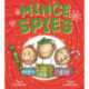 Mince Spies: A spectacularly silly Christmas story about kindness and self-acceptance