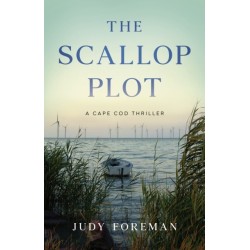 The Scallop Plot: A Cape Cod Thriller