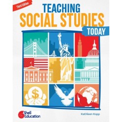 Teaching Social Studies Today, Third Edition