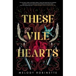 These Vile Hearts