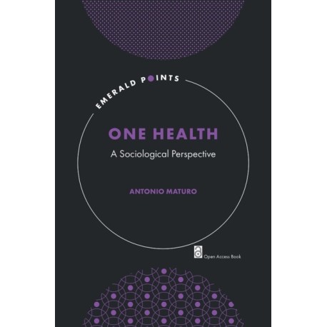 One Health: A Sociological Perspective