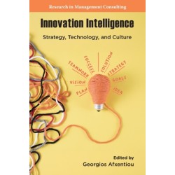 Innovation Intelligence: Strategy, Technology, and Culture