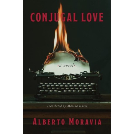 Conjugal Love: A Novel