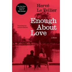 Enough About Love: A Novel