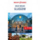 Insight Guides Great Breaks Glasgow  (Travel Guide eBook)