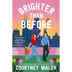 Brighter than Before: A feel-good novel about finding yourself and falling in love again