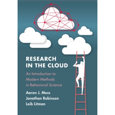 Research in the Cloud: An Introduction to Modern Methods in Behavioral Science