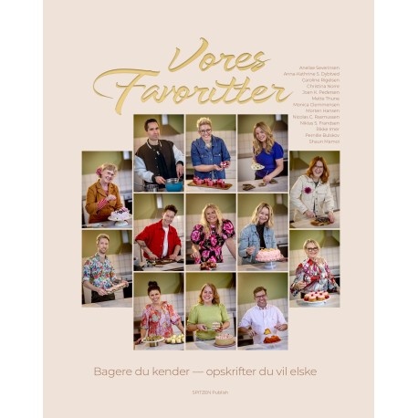 Vores Favoritter: Bagere du kender - opskrifter du vil elske