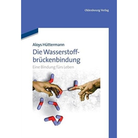 Die Wasserstoffbruckenbindung: Eine Bindung Furs Leben