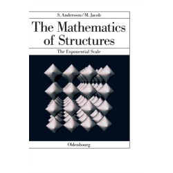 The The Mathematics of Structures: The Exponential Scale