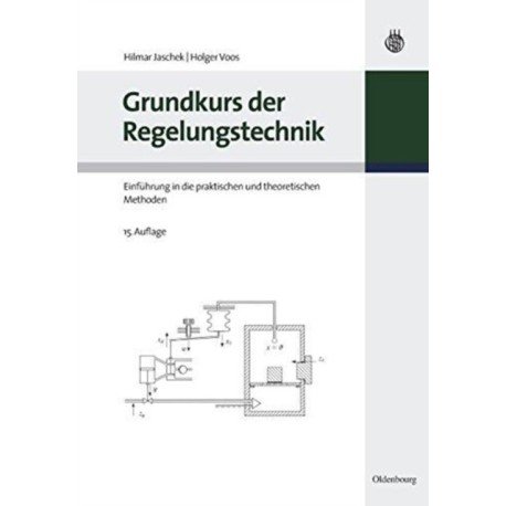 Grundkurs der Regelungstechnik