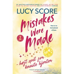 Mistakes were made – højt spil for knuste hjerter