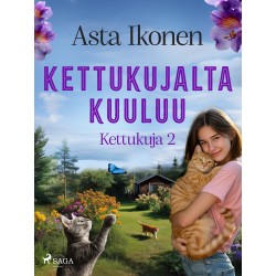 Kettukujalta kuuluu