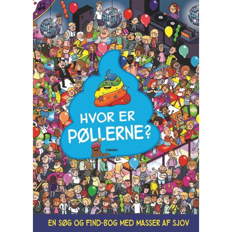 Hvor er pøllerne?: En søg og find-bog med masser af sjov