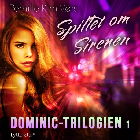 Dominic-trilogien 1: Spillet om sirenen
